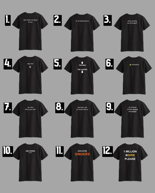 Funny T-Shirts - Rude Offensive Naughty Novelty Meme Printed Unisex Tees Tops Shirt for Nights Out Stags or Parties Quirky Charm Gift for Meme Enthusiasts